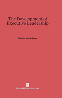 The Development of Executive Leadership