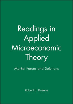 Readings in Applied Microeconomic Theory : Market Forces and Solutions