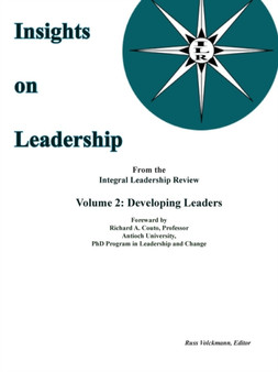 Insights on Leadership, Volume 2 : Developing Leaders