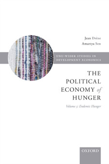 Political Economy of Hunger : Volume 3: Endemic Hunger
