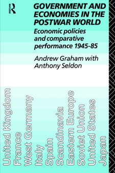 Government and Economies in the Postwar World : Economic Policies and Comparative Performance, 1945-85