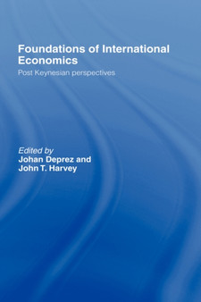 Foundations of International Economics : Post-Keynesian Perspectives