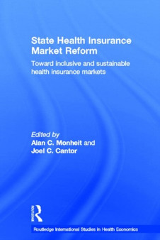 State Health Insurance Market Reform : Toward Inclusive and Sustainable Health Insurance Markets