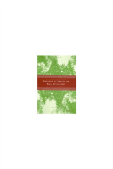 Economics of Forestry and Rural Development : An Empirical Introduction from Asia