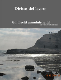 Diritto del lavoro: Gli illeciti amministrativi