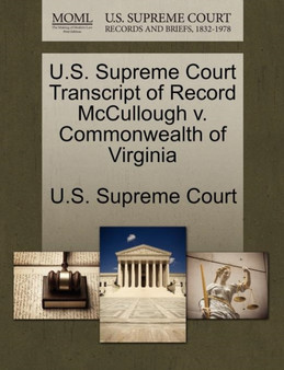 U.S. Supreme Court Transcript of Record McCullough V. Commonwealth of Virginia