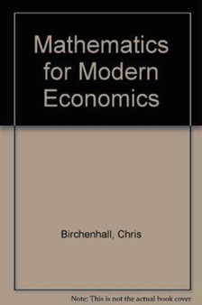 Mathematics for Modern Economics