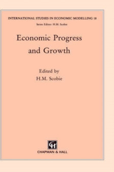 Economic Progress and Growth