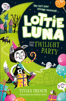 Lottie Luna and the Twilight Party : Book 2
