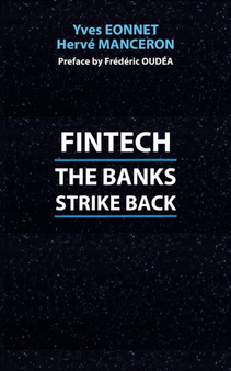 Fintech : The Banks Strike Back
