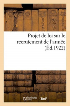 Projet de Loi Sur Le Recrutement de l'Armee