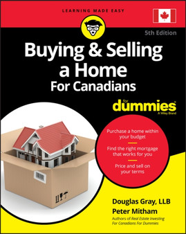 Buying & Selling a Home For Canadians For Dummies, 5th Edition