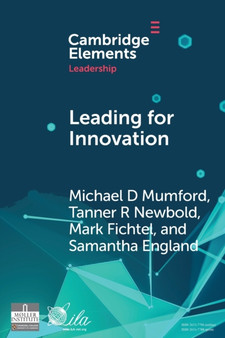 Leading for Innovation : Leadership Actions to Enhance Follower Creativity