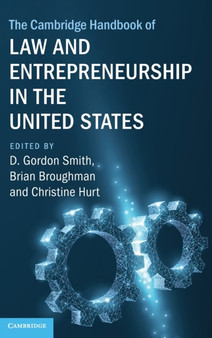 The Cambridge Handbook of Law and Entrepreneurship in the United States