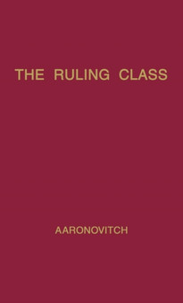 The Ruling Class : A Study of British Finance Capital