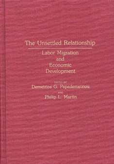 The Unsettled Relationship : Labor Migration and Economic Development