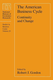 The American Business Cycle : Continuity and Change
