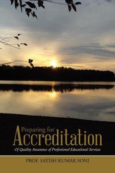 Preparing for Accreditation : Of Quality Assurance of Professional Educational Services