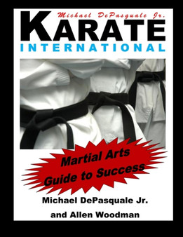 Martial Arts Guide to Success : Karate International