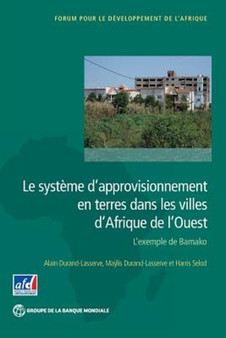 Le systeme d'approvisionnement en terres dans les villes d'Afrique de l'Ouest : L'exemple de Bamako
