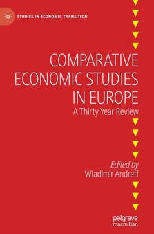 Comparative Economic Studies in Europe : A Thirty Year Review