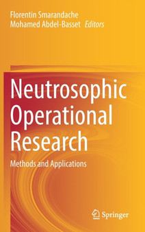 Neutrosophic Operational Research : Methods and Applications