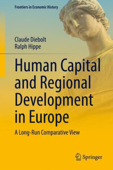 Human Capital and Regional Development in Europe : A Long-Run Comparative View