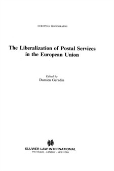 The Liberalization of Postal Services in the European Union