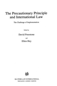 The Precautionary Principle and International Law : The Challenge of Implementation