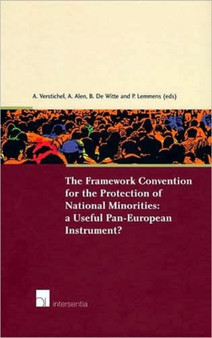 The Framework Convention for the Protection of National Minorities : A Useful Pan-European Instrument?