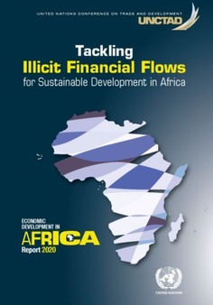 Economic report on Africa 2020 : tackling illicit financial flows for sustainable development in Africa