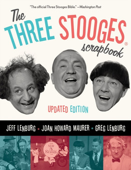 The Three Stooges Scrapbook by Jeff Lenburg - Paperback
