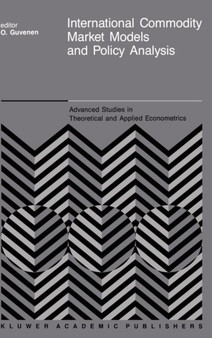 International Commodity Market Models and Policy Analysis : 13
