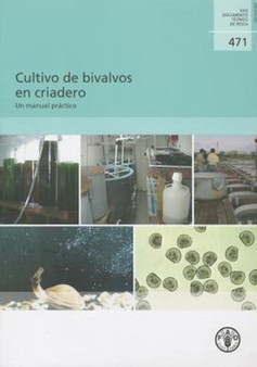 Cultivo de bivalvos en criadero : Un manual practico