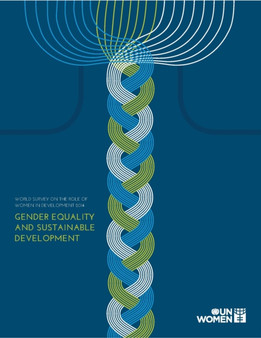 World survey on the role of women in development 2014 : gender equality and sustainable development