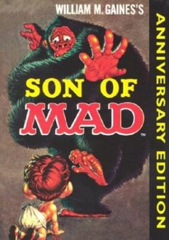 The Son of "Mad" : v. 7 : v. 7 by William Gaines - Paperback