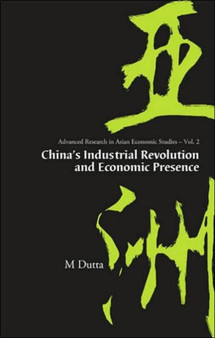 China's Industrial Revolution And Economic Presence : 2