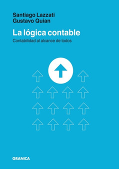 La Logica Contable : Contabilidad Al Alcance De Todos