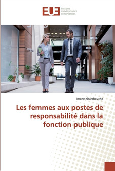 Les femmes aux postes de responsabilite dans la fonction publique