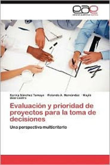 Evaluacion y Prioridad de Proyectos Para La Toma de Decisiones