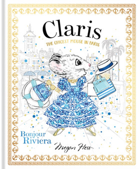 Claris: Bonjour Riviera : The Chicest Mouse in Paris Volume 3