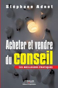 Acheter et Vendre du conseil : Les meilleures pratiques