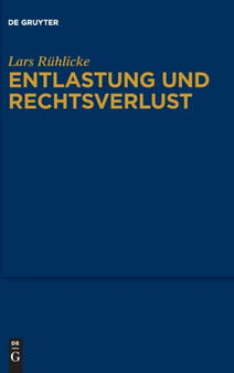 Entlastung und Rechtsverlust