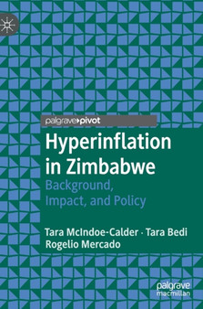 Hyperinflation in Zimbabwe : Background, Impact, and Policy