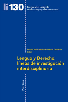 Lengua y Derecho : Laineas De Investigaciaon Interdisciplinaria