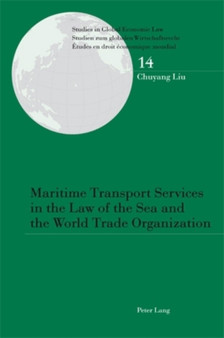 Maritime Transport Services in the Law of the Sea and the World Trade Organization : 14