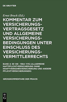 149 - 158a Vvg (Allgemeine Haftpflichtversicherung Ohne Kraftverkehrsversicherung Und Andere Pflichtversicherungen)