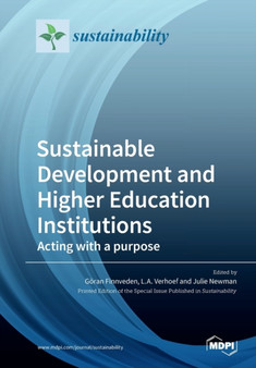 Sustainable Development and Higher Education Institutions : Acting with a purpose