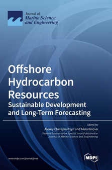 Offshore Hydrocarbon Resources : Sustainable Development and Long-Term Forecasting