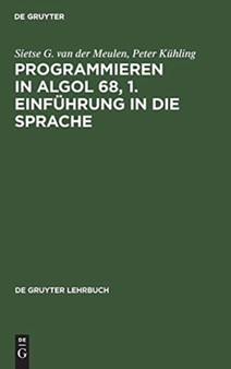Programmieren in ALGOL 68, 1. Einfuhrung in die Sprache